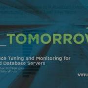 VMworld 2016 VIRT7511 Performance Tuning And Monitoring For Virtualized Database Servers