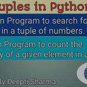 Python Program To Search For An Element And To Count Frequency Of An Element In A Tuple CS XI