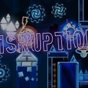 Extreme Demon Disruption 100 Geometry Dash