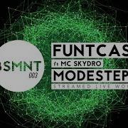BSMNT 003 Funtcase X Modestep