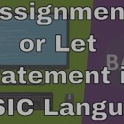 Lecture 15 Assignment Statement Or LET Statement In BASIC Language