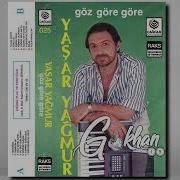 Yaşar Yağmur Göz Göre Göre 1987