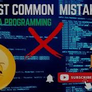 DO THIS To Avoid Doing These 7 Java Beginner Mistakes In 15 Minutes