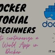 Docker Tutorial For Beginners How To Containerize A Hello World App In Docker Docker Tutorial 4