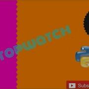 Make A StopWatch Using Python FAST And EASY