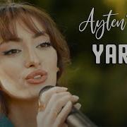 Ayten Rasul Yaralı Akustik