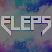 ELEPS Silence VIP Original Mix