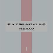 Feel Good Extended Mix