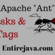 Apache Ant Tasks Tags Explained In Easy Way
