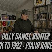 Billy Daniel Bunter 1992 Piano Rave Breakbeat Hardcore Classics Mix