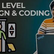 Elevator Low Level System Design From Scratch Easy Detailed Machine Coding Round Part 1