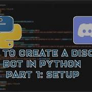 Making A Discord Bot In Python Part 1 Setup