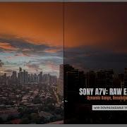 Sony A7V динамический диапазон цвет разрешение демонстрационный пример редактирования RAW фа