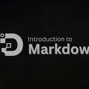 Introduction To Markdown