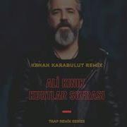 Ali Kınık Kurtlar Sofrası Kenan Karabulut Trap Remix