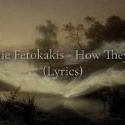 Sophie Fetokakis How They Fall Lyrics