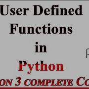 Python Tutorial In Urdu Hindi User Defined Functions In Python How To Make Functions In Python