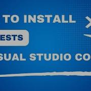 How To Install Requests In Visual Studio Code Quick Guide Python