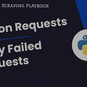 Python Requests How To Retry Failed Requests
