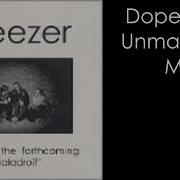 Weezer Dope Nose Unmastered Mix