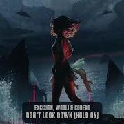 Excision Wooli Codeko Don T Look Down Hold On Official Visualizer