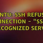 Ubuntu SSH Refusing Connection Sshd Unrecognized Service