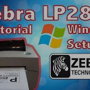 How To Setup And Install Zebra Lp2844 Printer On Windows 10 4x6 Works For Any Zebra Printer