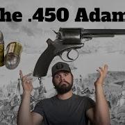 450 Adams Britain S WEAKEST Revolver Ever In UNDER 8 Minutes