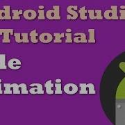Android Studio Tutorial 10 Fade Animation