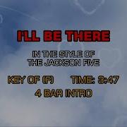 Jackson 5 I Ll Be There Karaoke