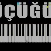 Küçüğüm Piano Tutorial By VN