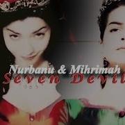 Nurbanu Mihrimah Seven Devils