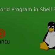 Hello World Program In Shell Scripting