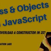 13 Class Objects In JavaScript Can We Overload A Constructor In JS