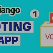 Build An Online Voting System With Django 1 Django Project For Beginners