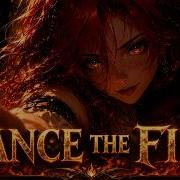 Dance The Fire Celtic Tavern Dance Song D D Fantasy Bardcore