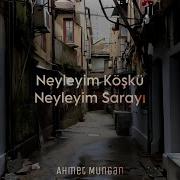 Neyleyim Köşkü Neyleyim Sarayı