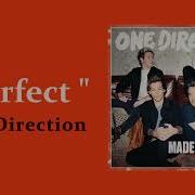 One Direction Perfect 1 HOUR