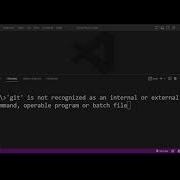 VSCode Terminal Git Is Not Recognized As Internal Or External Command Add Git Cmd And Git Bin