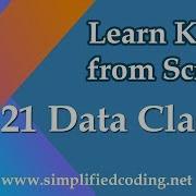 21 Kotlin Programming Tutorial Data Classes