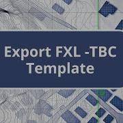 Export FXL TBC Template TBC As Built Process With Siteworks