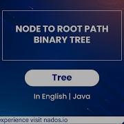 Node To Root Path Binary Tree Module Trees In English Java Video 30