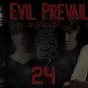 Evil Prevails Mark Mrakovich 24 часть озвучка фанфика вигуки