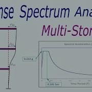 Seismic Analysis Of Multi Story Buildings Using The Response Spectrum Method