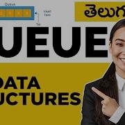 Queues Operations And Application Of Queue Data Structure In Telugu