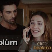 Elimi Bırakma 3 Bölüm