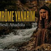 Ben Ömrüme Yanarım Türkü Cover Çok Sesli Anadolu