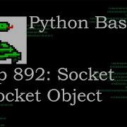 Python Basics Tutorial Socket Module Socket Socket Object Networking