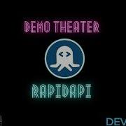 DEMO Theather Introduction To RapidAPI