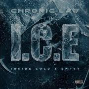 Chronic Law Inside Cold Empty I C E Full E P
